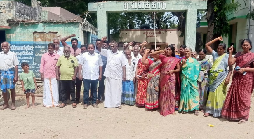 முள்ளக்காடு ஊராட்சியில் கிராமசபை கூட்டத்தை புறக்கணித்த ஊர் மக்கள்.